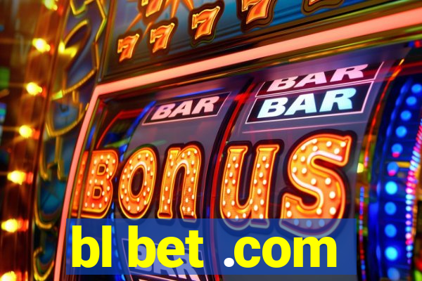 bl bet .com